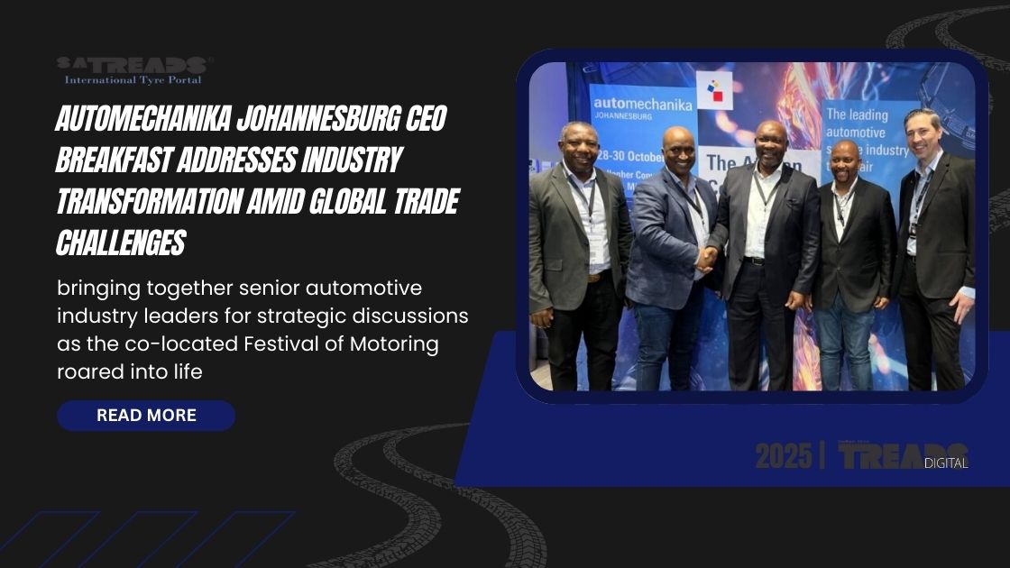 Automechanika Johannesburg CEO Breakfast Addresses Industry Transformation Amid Global Trade Challenges