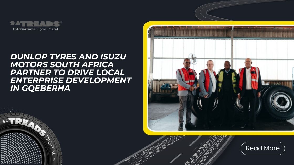Dunlop Tyres and Isuzu Motors South Africa Partner to Drive Local Enterprise Development in Gqeberha
