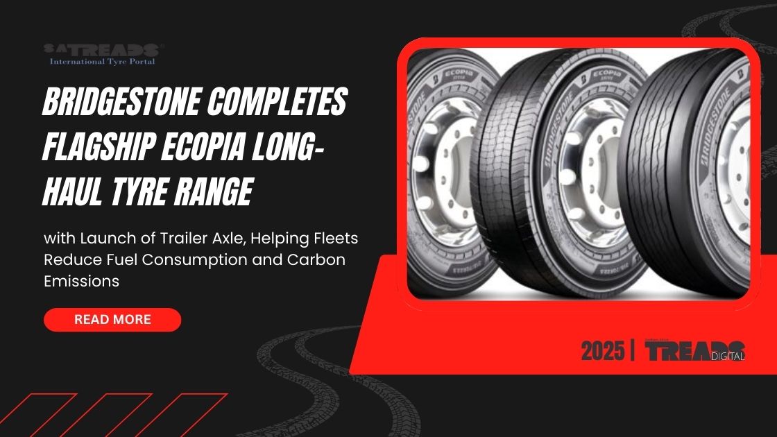 Bridgestone Completes Flagship Ecopia Long-haul Tyre Range with Launch of Trailer Axle, Helping Fleets Reduce Fuel Consumption and Carbon Emissions