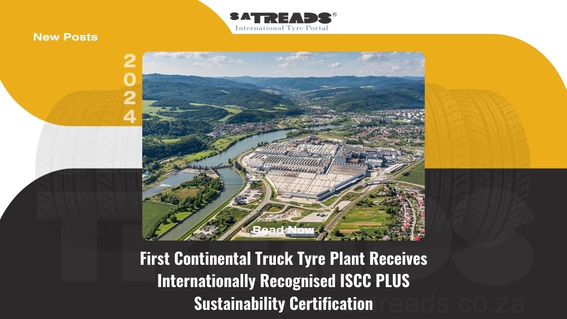 First Continental Truck Tyre Plant Receives Internationally Recognised ISCC PLUS Sustainability Certification