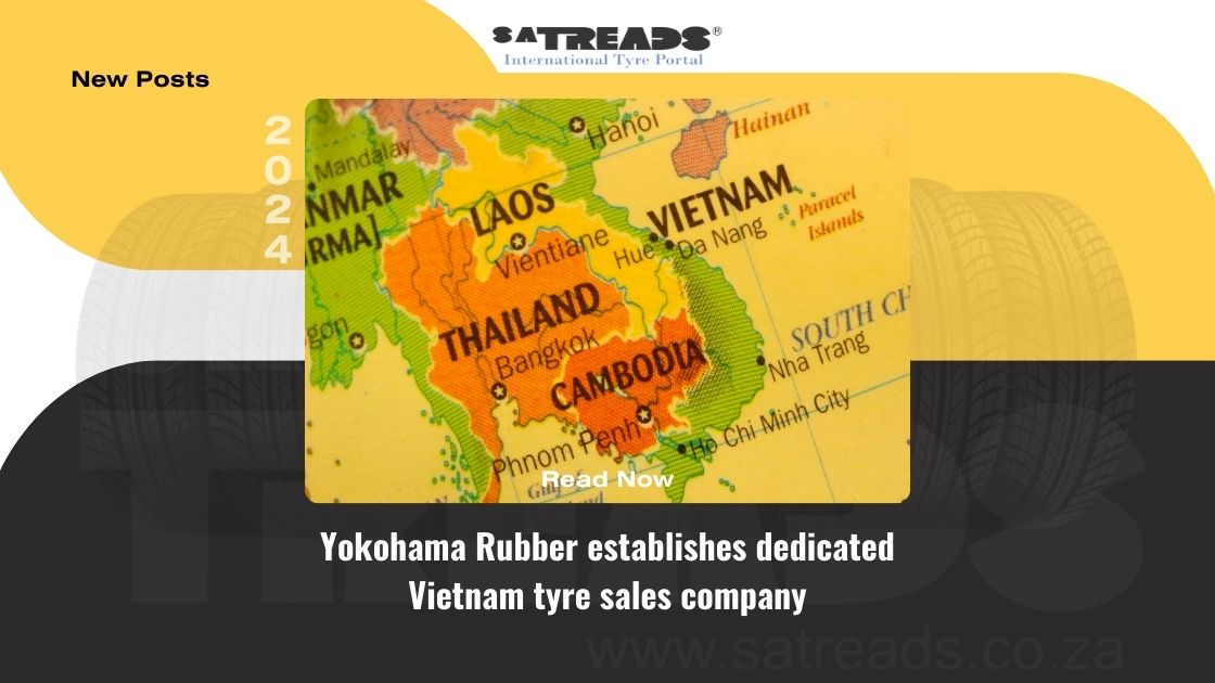 Yokohama Rubber establishes dedicated Vietnam tyre sales company