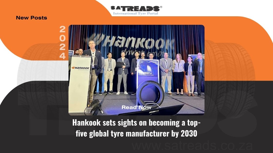 Hankook sets sights on becoming a top-five global tyre manufacturer by 2030