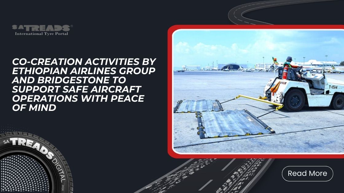 Co-Creation Activities by Ethiopian Airlines Group and Bridgestone to Support Safe Aircraft Operations with Peace of Mind