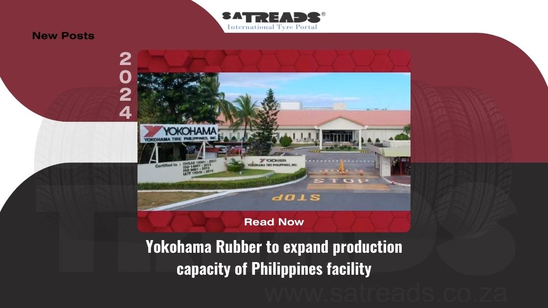 Yokohama Rubber to expand production capacity of Philippines facility