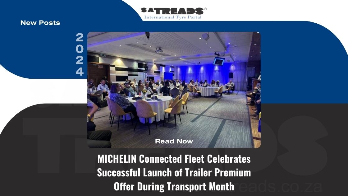 MICHELIN Connected Fleet Celebrates Successful Launch of Trailer Premium Offer During Transport Month