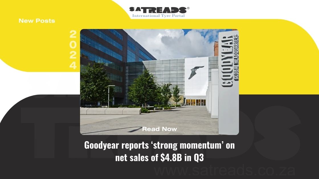 Goodyear reports ‘strong momentum’ on net sales of $4.8B in Q3