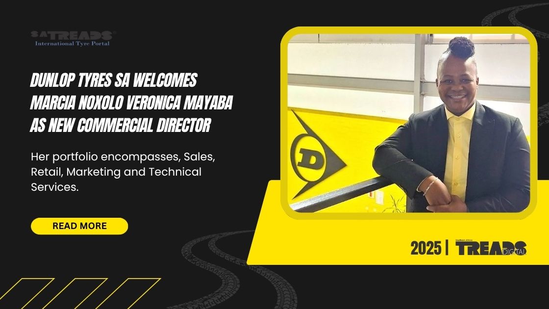 Dunlop Tyres SA Welcomes Marcia Noxolo Veronica Mayaba as New Commercial Director