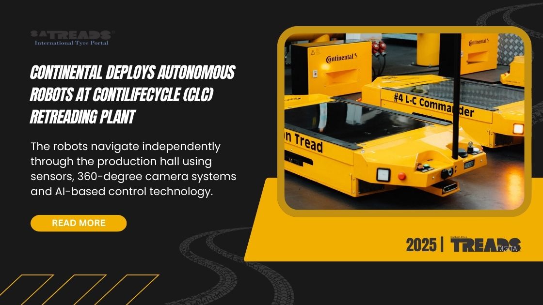 Continental Deploys Autonomous Robots at ContiLifeCycle (CLC) Retreading Plant