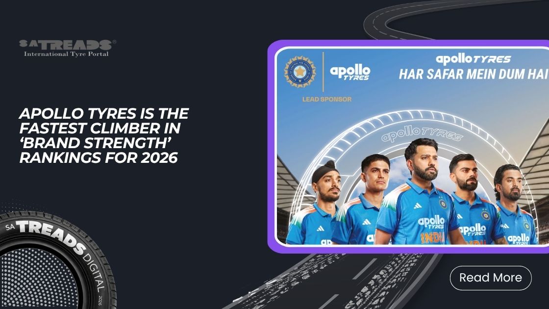 Apollo Tyres is the fastest climber in ‘Brand Strength’ rankings for 2026
