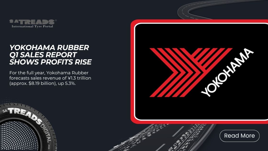 Yokohama Rubber Q1 Sales Report Shows Profits Rise