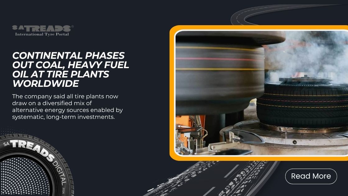 Continental Phases Out Coal, Heavy Fuel Oil at Tire Plants Worldwide