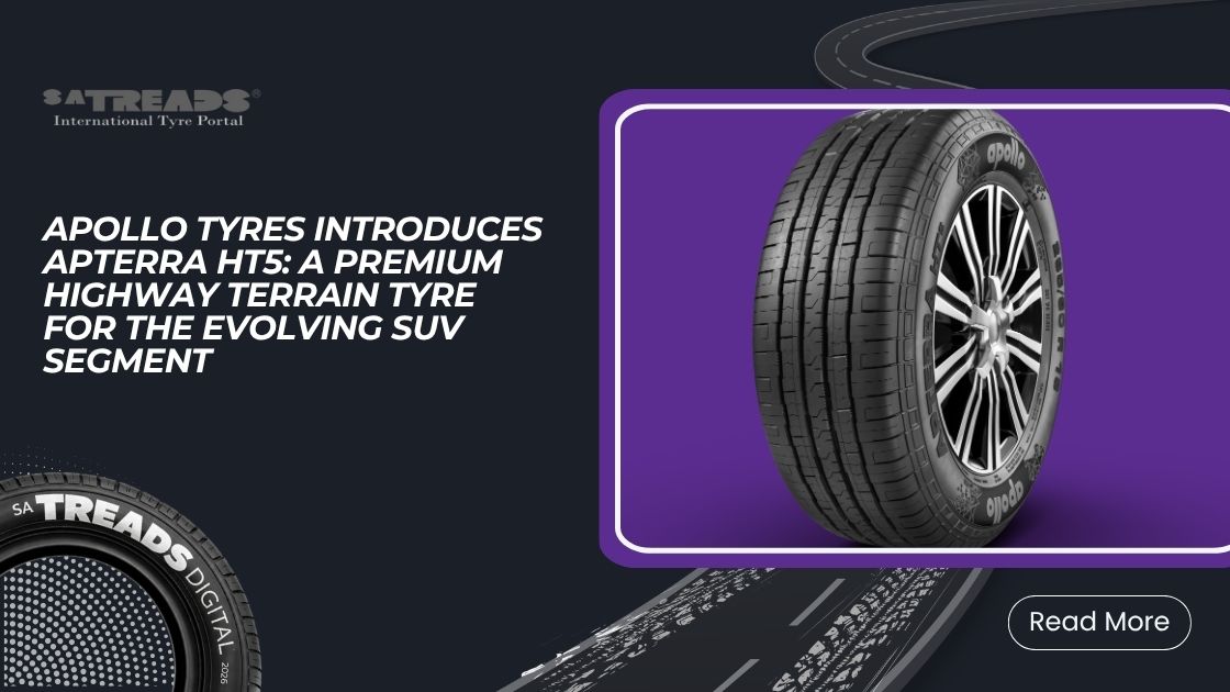 Apollo Tyres Introduces Apterra HT5: A Premium Highway Terrain Tyre for the Evolving SUV Segment