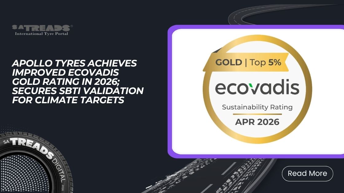 Apollo Tyres achieves improved EcoVadis Gold Rating in 2026; secures SBTi validation for Climate Targets