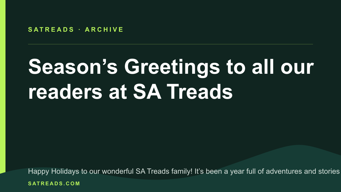 Season’s Greetings to all our readers at SA Treads