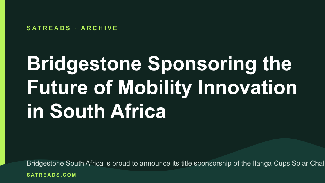 Bridgestone Sponsoring the Future of Mobility Innovation in South Africa