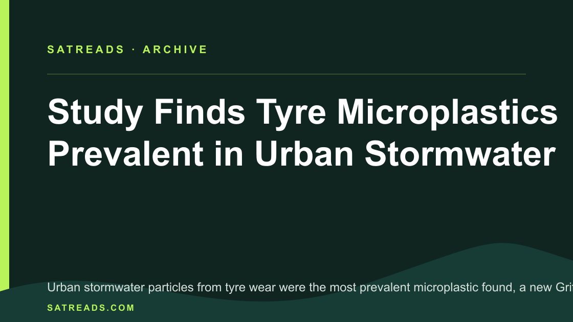 Study Finds Tyre Microplastics Prevalent in Urban Stormwater