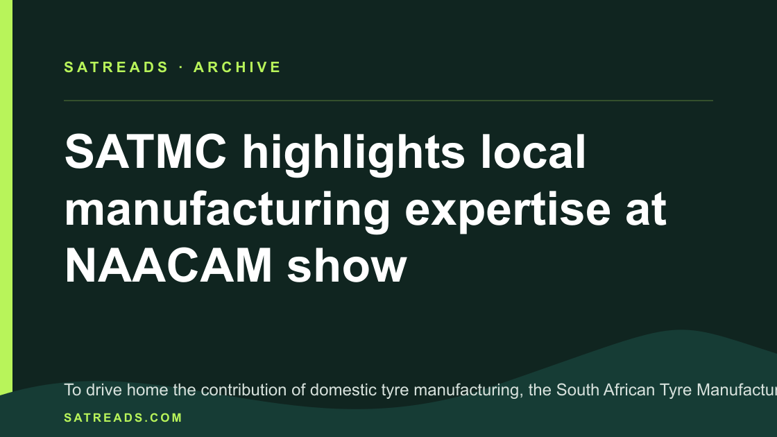 SATMC highlights local manufacturing expertise at NAACAM show