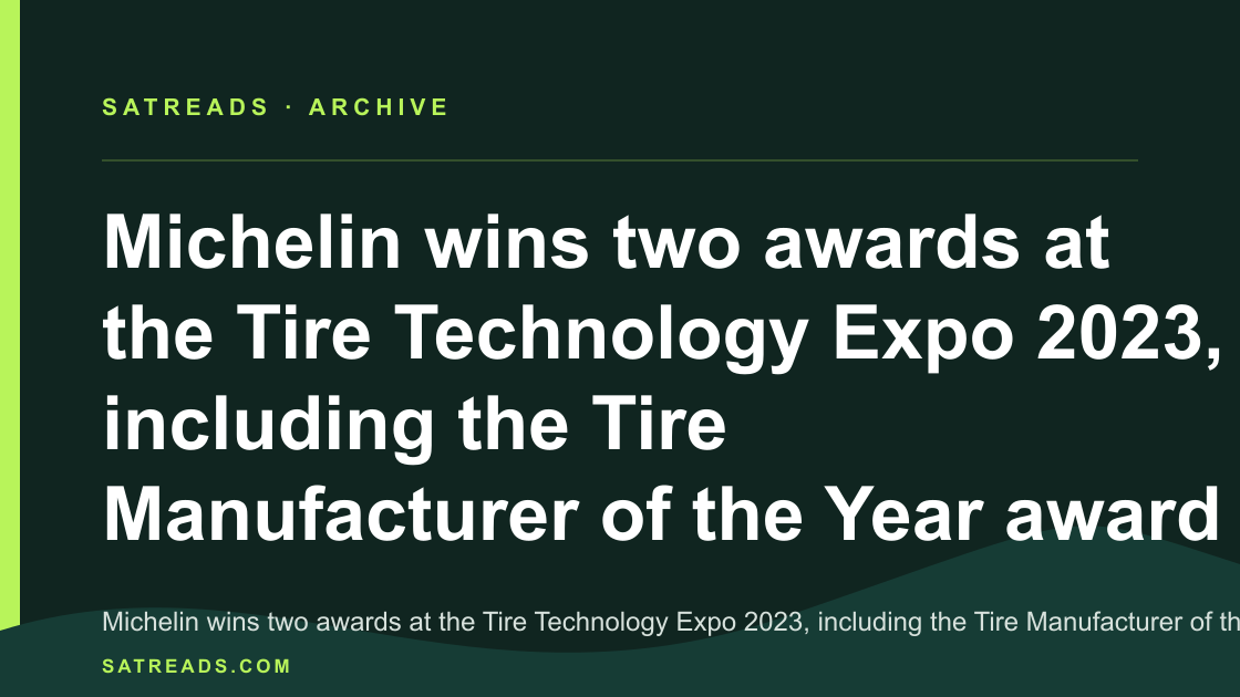 Michelin wins two awards at the Tire Technology Expo 2023, including the Tire Manufacturer of the Year award
