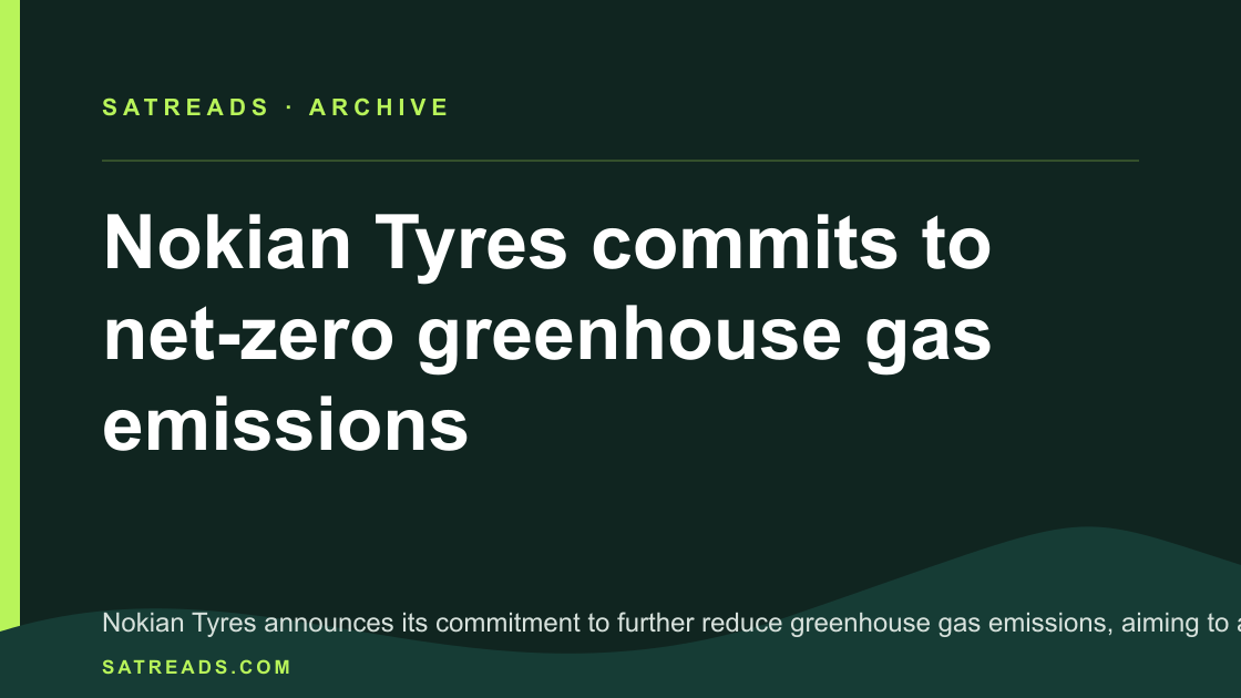 Nokian Tyres commits to net-zero greenhouse gas emissions