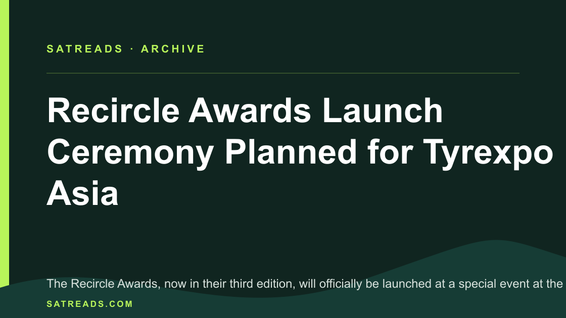Recircle Awards Launch Ceremony Planned for Tyrexpo Asia
