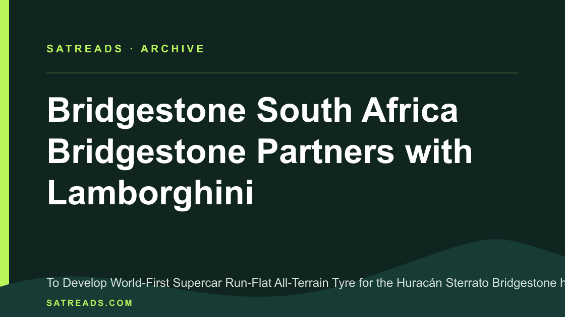 Bridgestone South Africa Bridgestone Partners with Lamborghini